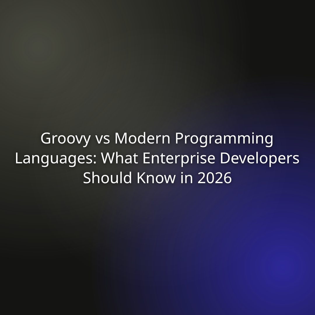 Groovy Vs Modern Programming Languages (2026)